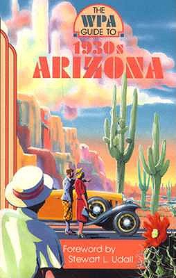 Image for The WPA Guide to 1930s Arizona