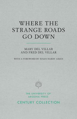 Where the Strange Roads Go Down