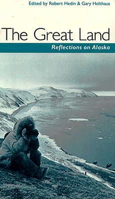 The Great Land: Reflections on Alaska
