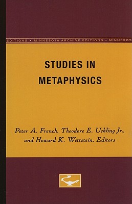 Studies in Metaphysics (Midwest Studies in Philosophy, Vol. 4) (Volume 4)