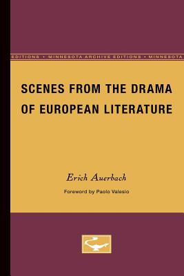 Scenes from the Drama of European Literature (Volume 9)