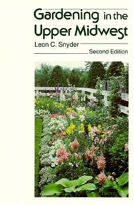 Gardening In The Upper Midwest