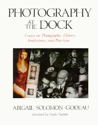 Photography at the Dock (Media and Society) (Volume 4)