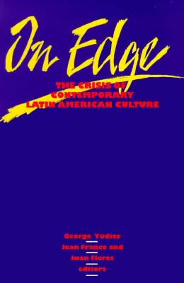 On Edge: The Crisis of Contemporary Latin American Culture (Studies in Classical Philology)