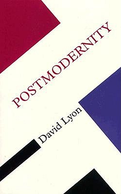 Postmodernity (Concepts in Social Thought)