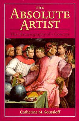 Absolute Artist: The Historiography of a Concept