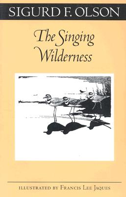 The Singing Wilderness (Fesler-Lampert Minnesota Heritage)
