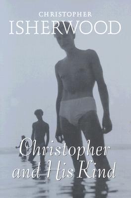 Image for Christopher And His Kind Christopher And His Kind