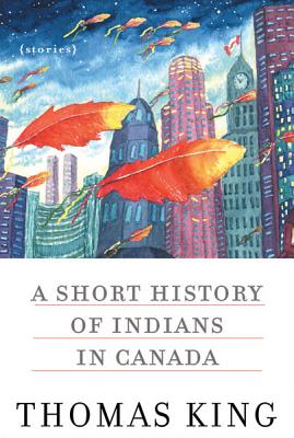 Image for A Short History of Indians in Canada: Stories A Short History of Indians in Canada: Stories