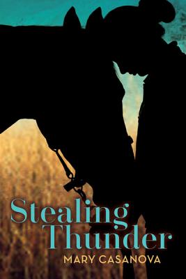 Stealing Thunder (Fesler-Lampert Minnesota Heritage)