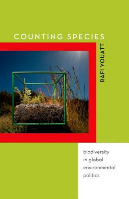 Counting Species: Biodiversity in Global Environmental Politics Image for Counting Species: Biodiversity in Global Environmental Politics