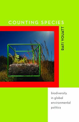 Counting Species: Biodiversity in Global Environmental Politics