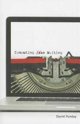 Computing as Writing