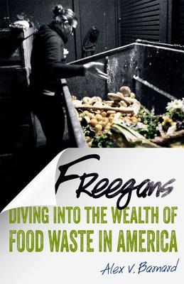 Image for Freegans: Diving into the Wealth of Food Waste in America