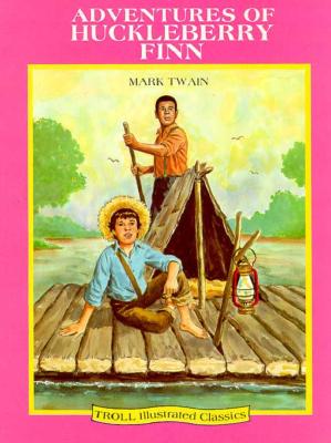 Image for Adventures of Huckleberry Finn (Troll Illustrated Classics)