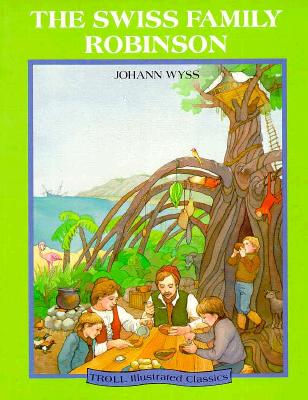Image for Swiss Family Robinson - Pbk (Ic) (Troll Illustrated Classics)