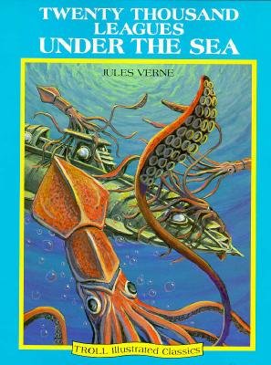 Image for 20,000 Leagues Under The Sea - Pbk (Ic) (Troll Illustrated Classics)