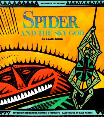 Image for Spider and the Sky God: An Akan Legend (Legends of the World)