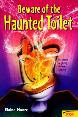 Beware of the Haunted Toilet
