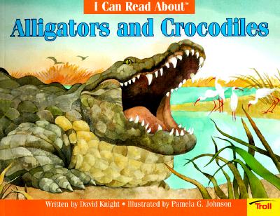 Image for I Can Read About Alligators and Crocodiles