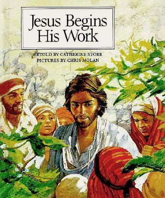 Jesus Begins His Work (People of the Bible)