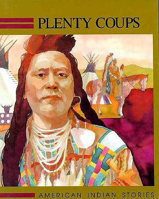 Image for Plenty-Coups (Raintree Native American Stories)