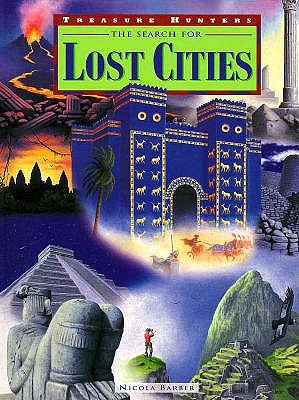 The Search for Lost Cities (Treasure Hunters)