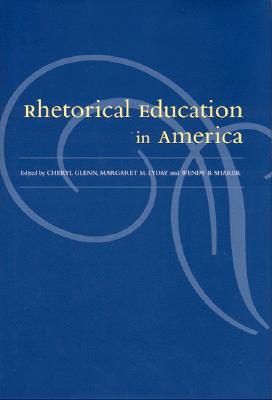 Image for Rhetorical Education in America Rhetorical Education in America