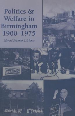 Politics and Welfare in Birmingham, 19001975