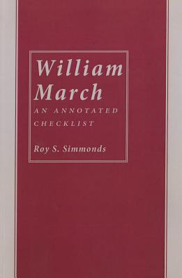 William March: An Annotated Checklist