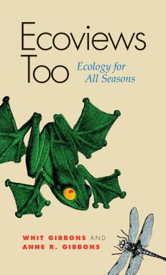 Ecoviews Too: Ecology for All Seasons (Volume 2)