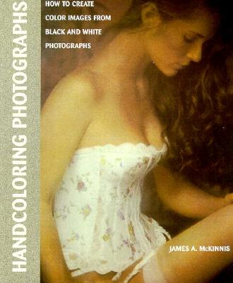 Handcoloring Photographs