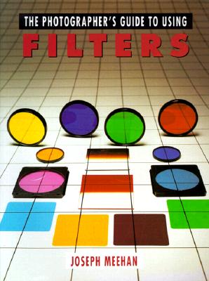 Photographer's Guide to Using Filters