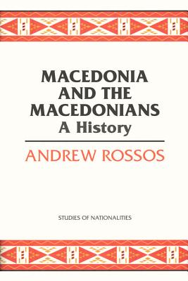 Macedonia and the Macedonians: A History