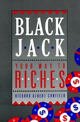 Blackjack: Your Way to Riches