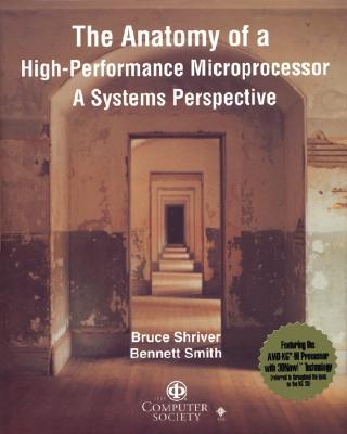 Image for The Anatomy of a High-Performance Microprocessor: A Systems Perspective