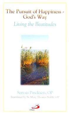 Image for The Pursuit of Happiness - God's Way: Living the Beatitudes The Pursuit of Happiness - God's Way: Living the Beatitudes