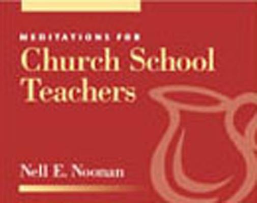 Meditations for Church School Teachers (Faithful Servant Series)