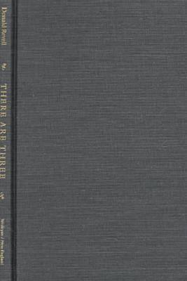 There Are Three: Poems (Wesleyan Poetry Series)