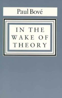 In the Wake of Theory