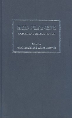 Red Planets: Marxism and Science Fiction (Early Classics of Science Fiction (Hardcover))