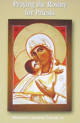 PRAYING THE ROSARY FOR PRIESTS