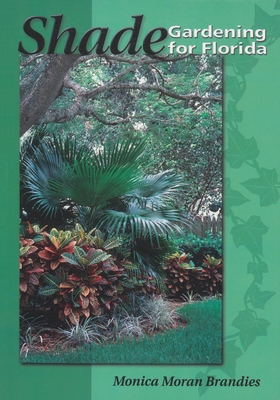 Image for Shade Gardening for Florida Shade Gardening for Florida