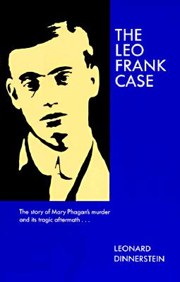 The Leo Frank Case