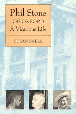 Phil Stone of Oxford: A Vicarious Life