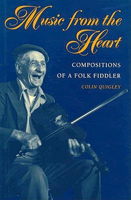 Music from the Heart: Compositions of a Folk Fiddler
