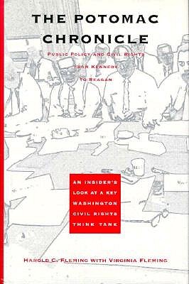 The Potomac Chronicle: Public Policy and Civil Rights from Kennedy to Reagan
