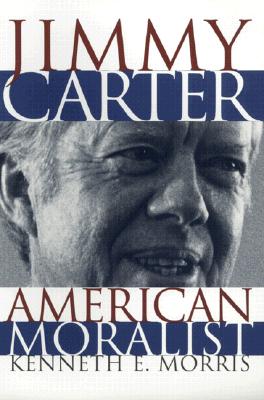 Jimmy Carter, American Moralist