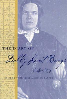 The Diary of Dolly Lunt Burge 1848-1879 (Southern Voices from the Past)