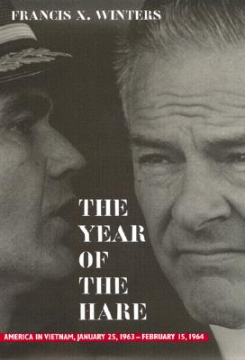 Year of the Hare: America in Vietnam, January 25, 1963-February 15, 1964.